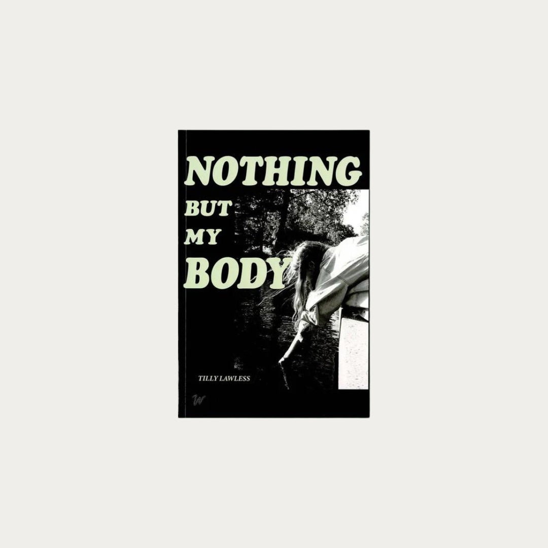 Nothing But My Body by Tilly Lawless - image 1